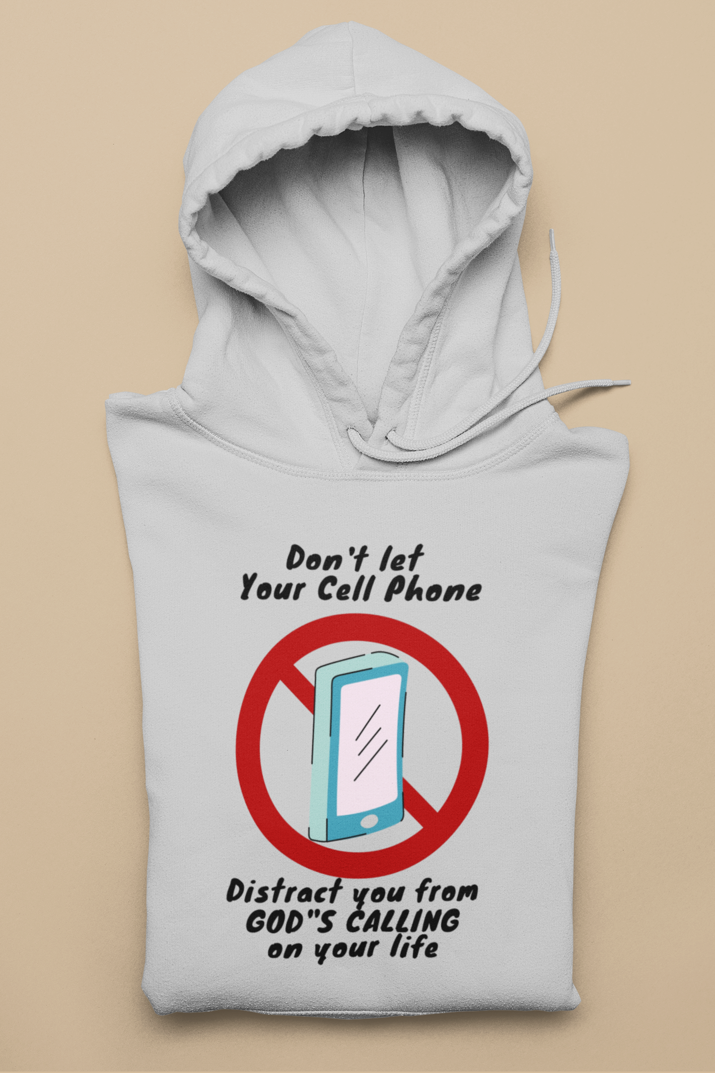 Don't Let Your Phone Distract You🙅 Hoodie