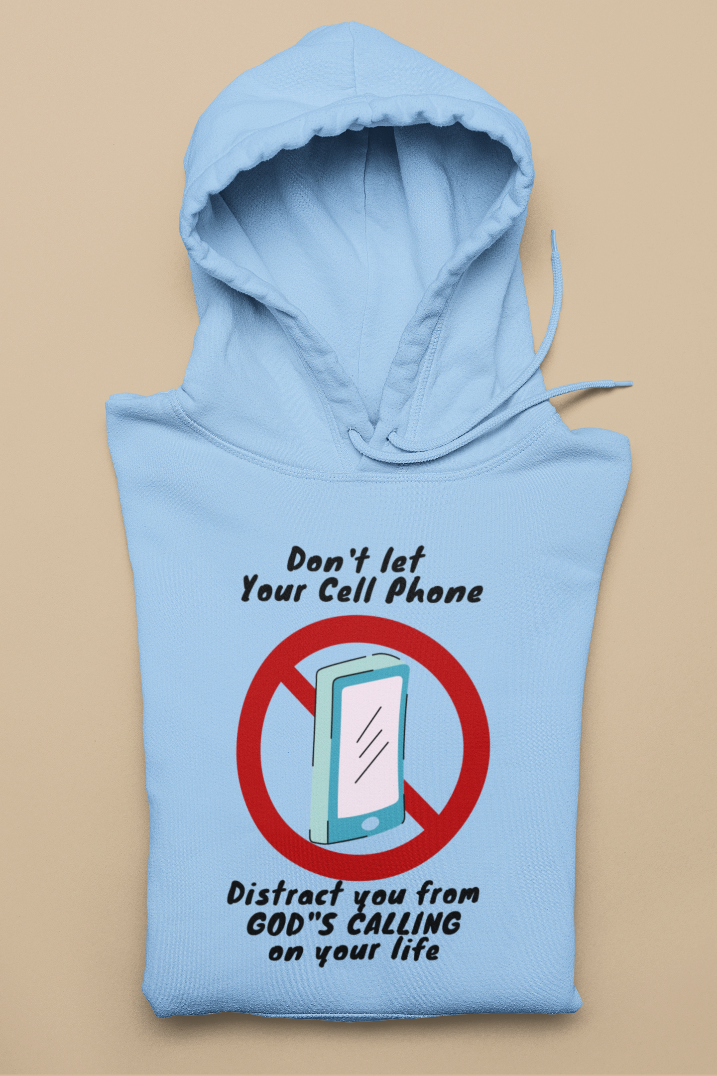 Don't Let Your Phone Distract You🙅 Hoodie