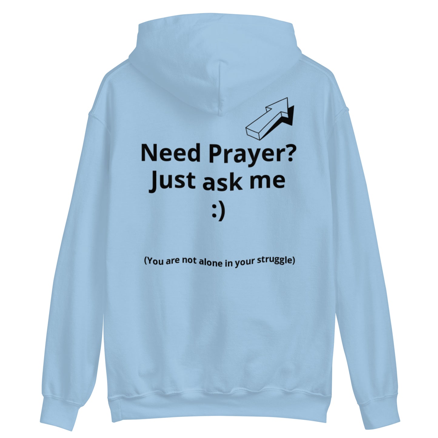 Need Prayer? Hoodie