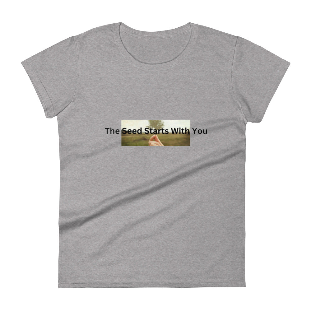 Plant The Seed Women's T-shirt