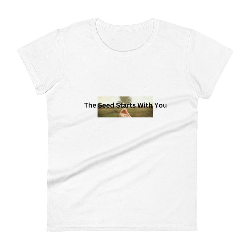 Plant The Seed Women's T-shirt